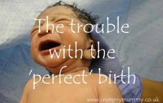 The trouble with the 'perfect' birth