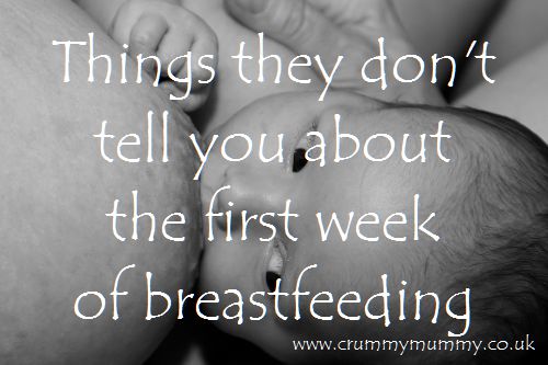 Things they don't tell you about the first week of breastfeeding